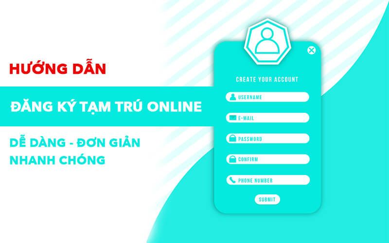 Hướng dẫn đăng ký tạm trú online cho người thuê trọ